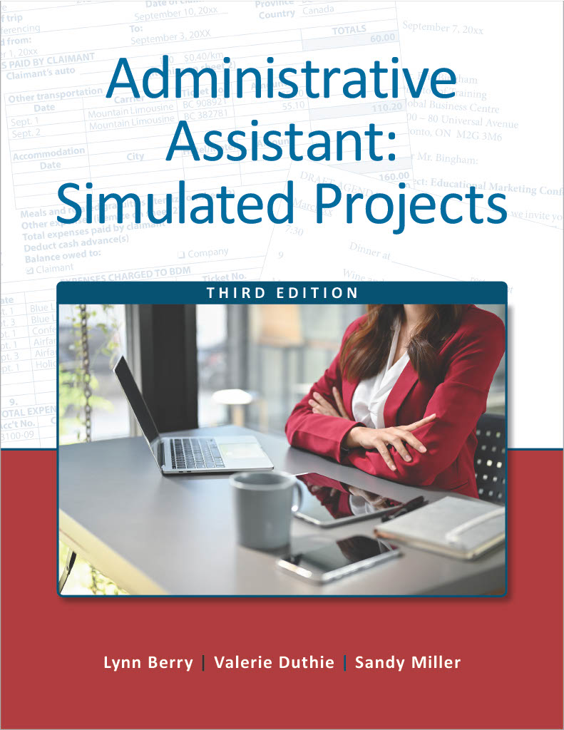 Administrative Assistant: Simulated Projects, Third Edition