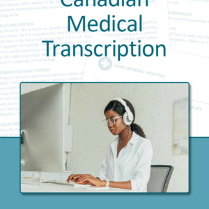 Canadian Medical Transcription